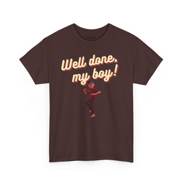 Well Done, My Boy! Unisex Heavy Cotton Tee